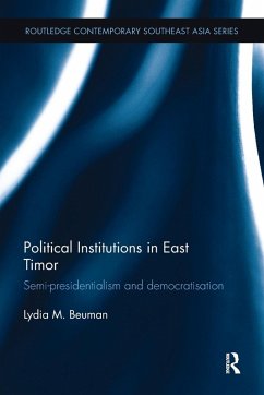 Political Institutions in East Timor - Beuman, Lydia M