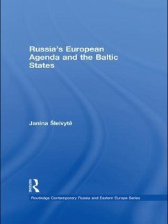 Russia's European Agenda and the Baltic States - Sleivyte, Janina