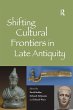 Shifting Cultural Frontiers in Late... - Bild 1