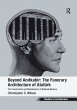Beyond Anitkabir: The Funerary... - Bild 1