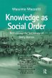 Knowledge as Social Order - Bild 1