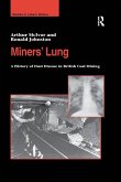 Miners' Lung Miners' Lung