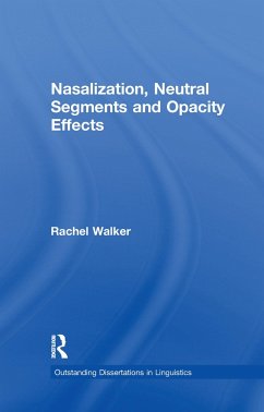 Nasalization, Neutral Segments and Opacity Effects - Walker, Rachel