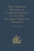 The Original Writings and Correspondence of the Two Richard Hakluyts
