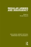 Regular Armies and Insurgency (RLE Regular Armies and Insurgency (RLE