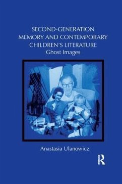 Second-Generation Memory and Contemporary Children's Literature - Ulanowicz, Anastasia