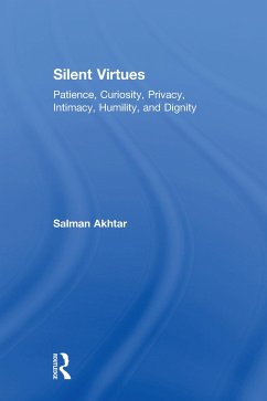Silent Virtues - Akhtar, Salman
