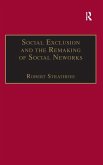 Social Exclusion and the Remaking of Social Networks