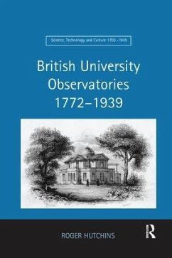 British University Observatories 1772-1939 - Hutchins, Roger