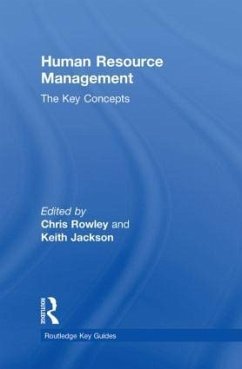 Human Resource Management: The Key Concepts - Rowley, Chris; Jackson, Keith