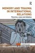 Memory and Trauma in International... - Bild 1