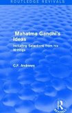 Routledge Revivals: Mahatma Gandhi's Ideas (1929)