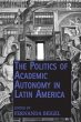 The Politics of Academic Autonomy in... - Bild 1