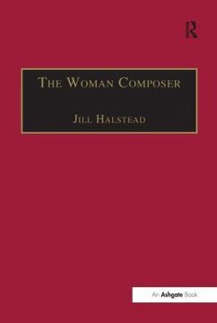 The Woman Composer - Halstead, Jill