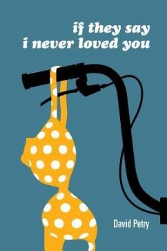 Cover If They Say I Never Loved You (eBook, ePUB)