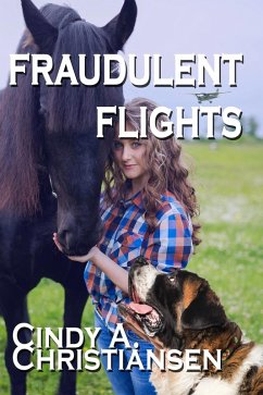 Fraudulent Flights (eBook, ePUB) - Christiansen, Cindy A