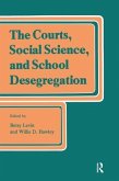 The Courts, Social Science, and School Desegregation