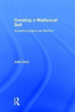 Creating a Multivocal Self - Choi, Julie