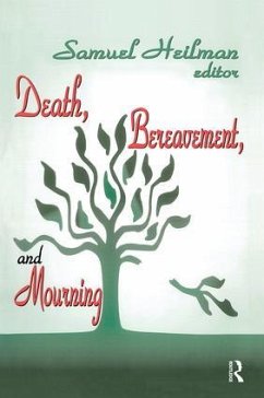 Death, Bereavement, and Mourning - Heilman, Samuel C