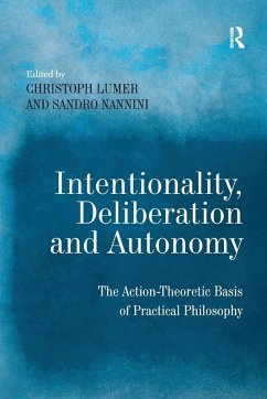 Intentionality, Deliberation and Autonomy - Nannini, Sandro