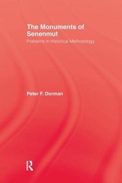 The Monuments of Senenmut - Dorman, Peter F