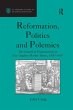 Reformation, Politics and Polemics - Bild 1