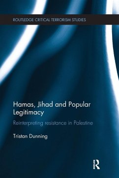 Hamas, Jihad and Popular Legitimacy - Dunning, Tristan