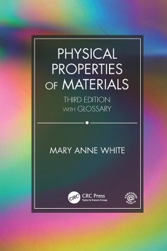 Physical Properties of Materials, Third Edition - White, Mary Anne