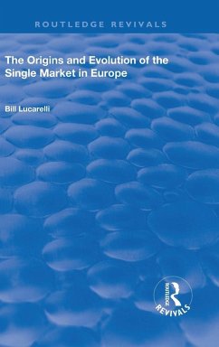 Cover The Origins and Evolution of the Single Market in Europe