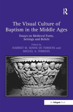 The Visual Culture of Baptism in the Middle Ages