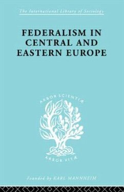 Federalism in Central and Eastern Europe - Schlesinger, Rudolf