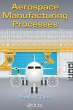 Aerospace Manufacturing Processes - Bild 1