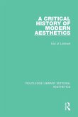 A Critical History of Modern Aesthetics A Critical History of Modern Aesthetics