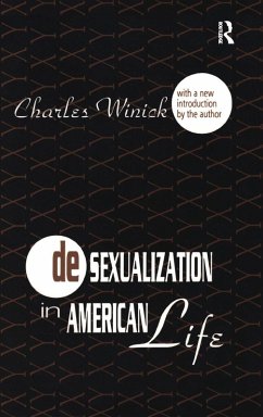 Desexualization in American Life - Winick, Charles