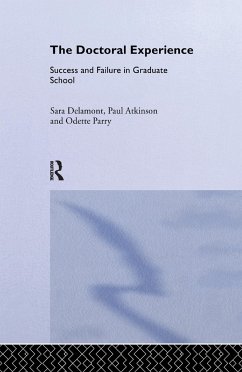 The Doctoral Experience - Atkinson, Paul; Delamont, Sara; Parry, Odette