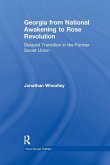 Georgia from National Awakening to Rose Revolution