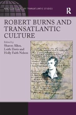 Robert Burns and Transatlantic Culture - Alker, Sharon; Davis, Leith