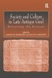 Society and Culture in Late Antique Gaul - Bild 1
