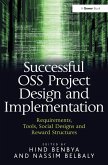 Successful OSS Project Design and Implementation Successful OSS Project Design and Implementation