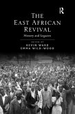 The East African Revival The East African Revival