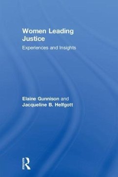 Women Leading Justice - Gunnison, Elaine; Helfgott, Jacqueline B