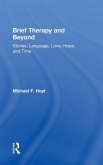 Brief Therapy and Beyond Brief Therapy and Beyond
