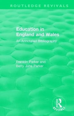 Education in England and Wales - Parker, Franklin; Parker, Betty June