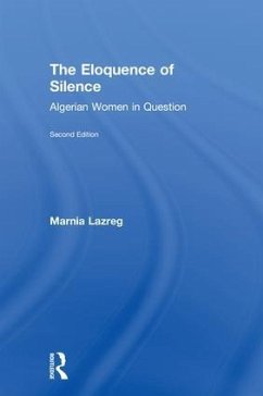 The Eloquence of Silence - Lazreg, Marnia