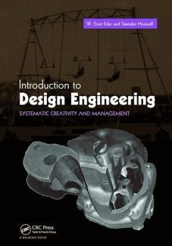 Introduction to Design Engineering - Eder, W. Ernst (Professor Emeritus, Royal Military College of Canada; Hosnedl, Stanislav