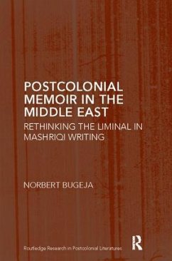 Postcolonial Memoir in the Middle East - Bugeja, Norbert