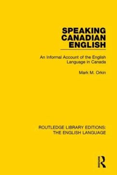 Speaking Canadian English - Orkin, Mark M