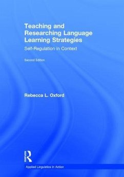 Teaching and Researching Language Learning Strategies - Oxford, Rebecca L