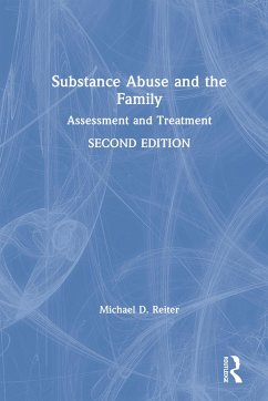 Substance Abuse and the Family - Reiter, Michael D