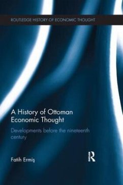 A History of Ottoman Economic Thought - Ermis, Fatih